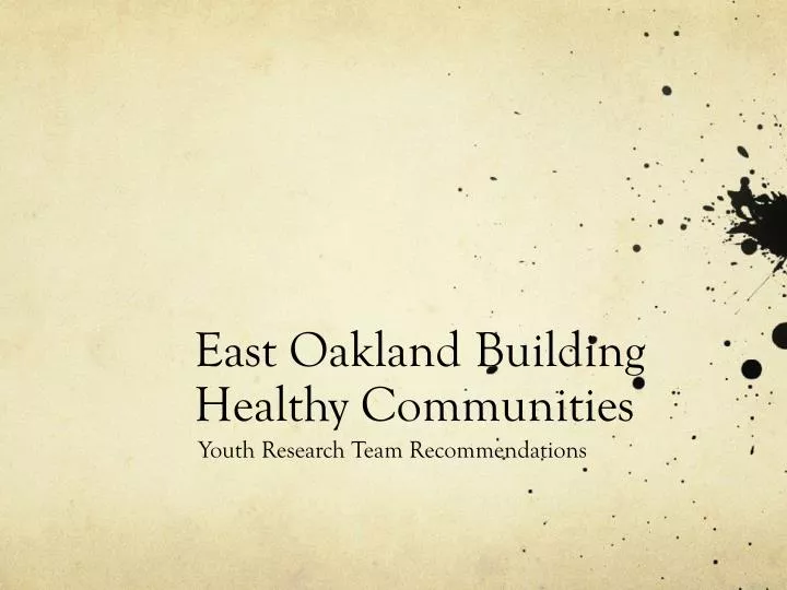 east oakland building healthy communities