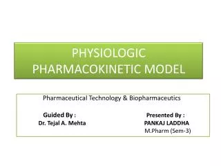 PHYSIOLOGIC PHARMACOKINETIC MODEL