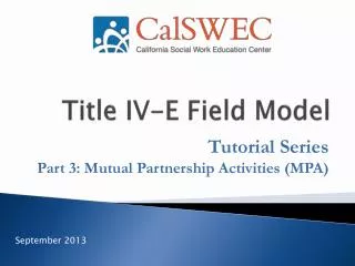 Title IV-E Field Model
