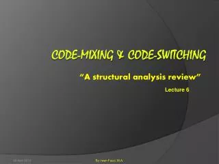 Code-mixing &amp; Code-switching