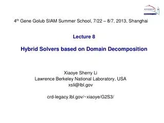 Lecture 8 Hybrid Solvers based on Domain Decomposition
