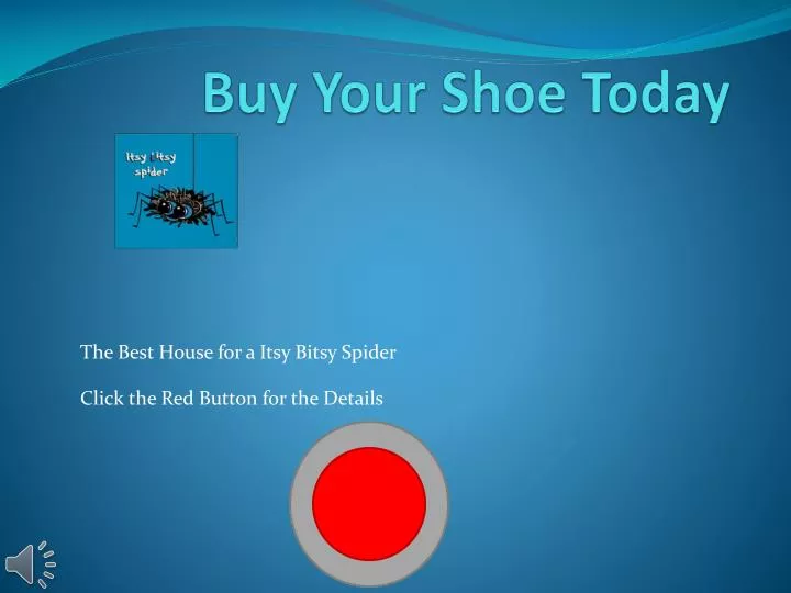 buy your shoe today