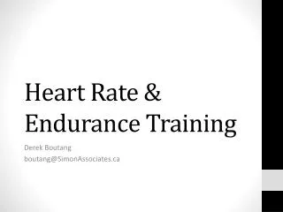 Heart Rate &amp; Endurance Training