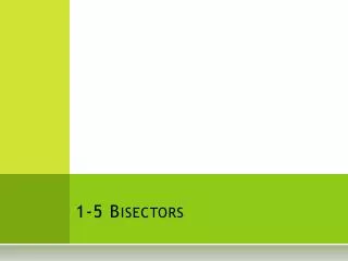 1 5 bisectors