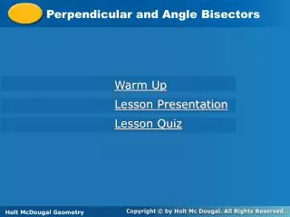 Perpendicular and Angle Bisectors