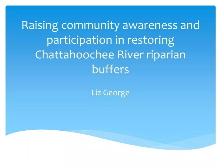raising community awareness and participation in restoring chattahoochee river riparian buffers