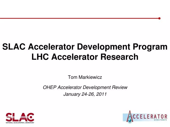 slac accelerator development program lhc accelerator research