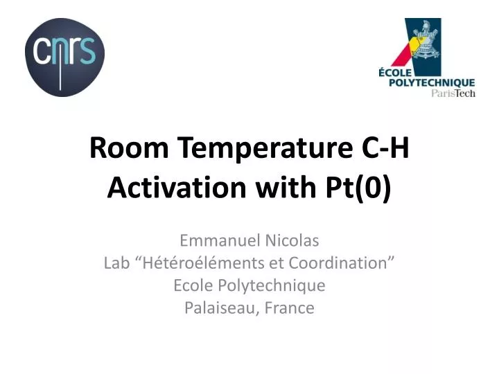 room temperature c h activation with pt 0