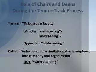 Role of Chairs and Deans During the Tenure-Track Process