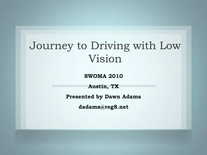 journey to driving with low vision