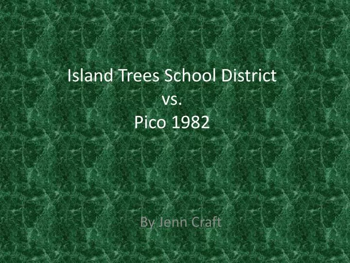 island trees school district vs pico 1982