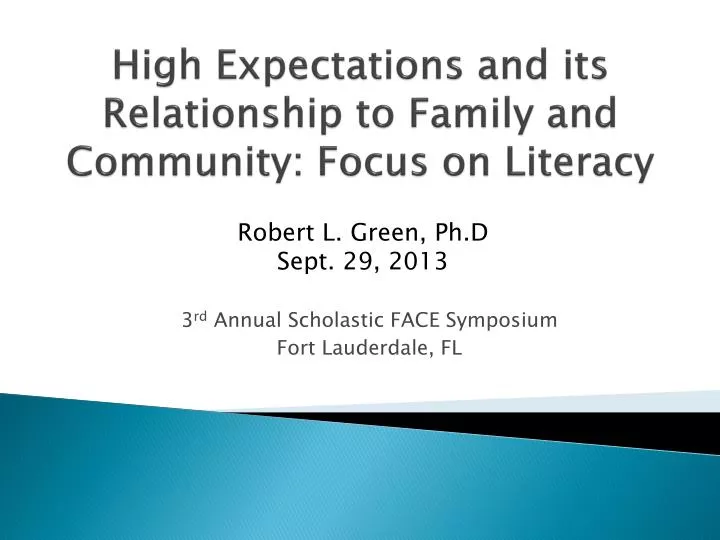 high expectations and its relationship to family and community focus on literacy