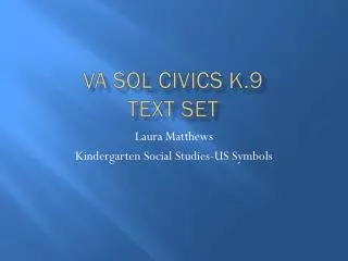VA SOL CIVICS K.9 text set