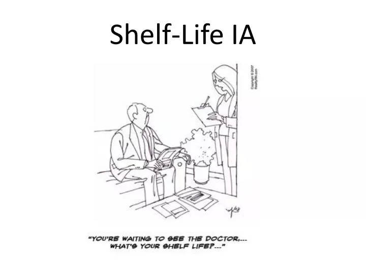shelf life ia