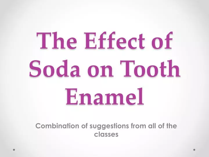 the effect of soda on tooth enamel