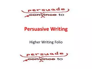 Persuasive Writing