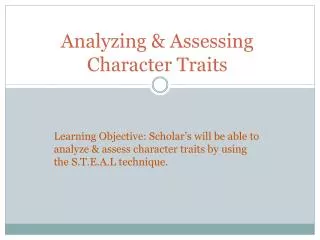 Analyzing &amp; Assessing Character Traits