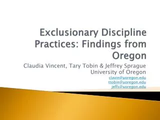 Exclusionary Discipline Practices: Findings from Oregon