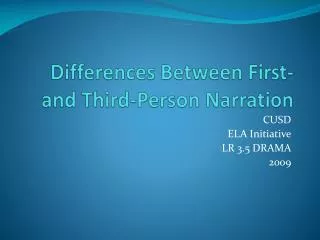 Differences Between First-and Third-Person Narration