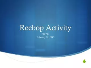 Reebop Activity