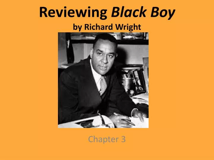 reviewing black boy by richard wright