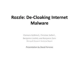 Rozzle : De- Cloaking Internet Malware