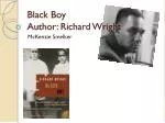 Black Boy Author: Richard Wright
