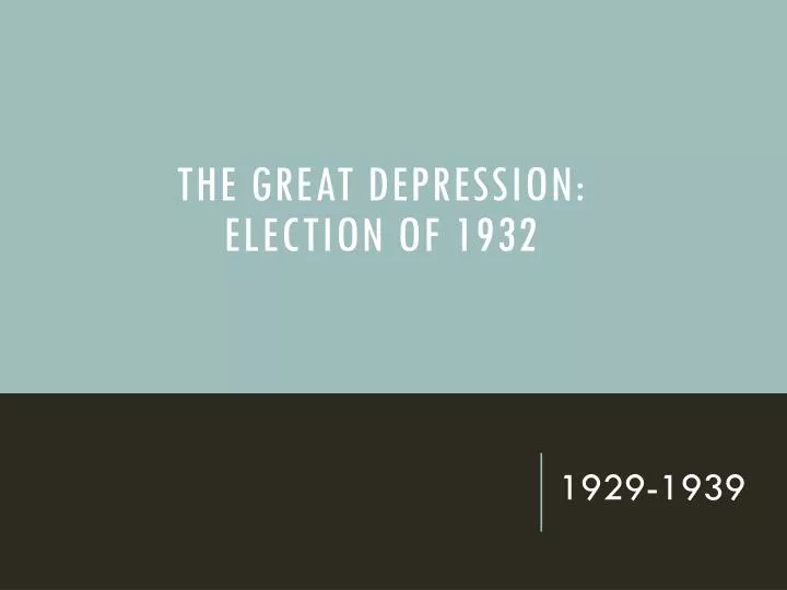 the great depression election of 1932