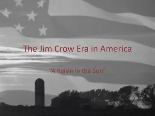 The Jim Crow Era in America