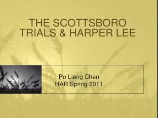 THE SCOTTSBORO TRIALS &amp; HARPER LEE