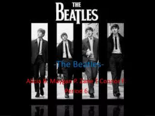 - The Beatles-