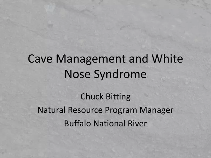cave management and white nose syndrome