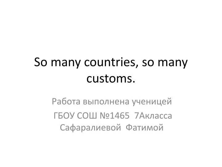 so many countries so many customs