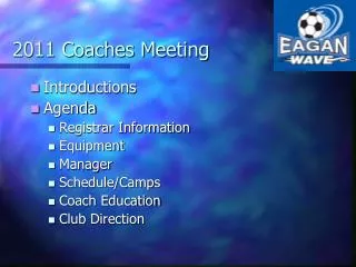 2011 Coaches Meeting
