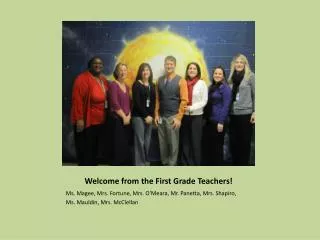 Welcome from the First Grade Teachers!