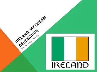 Ireland: My Dream Destination