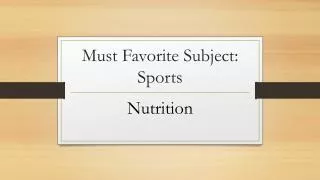 Must Favorite Subject: Sports
