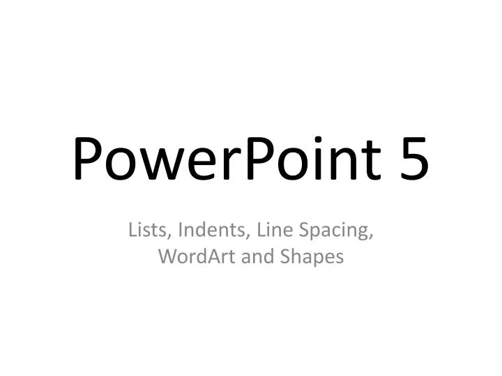 powerpoint 5
