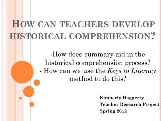 How can teachers develop historical comprehension?