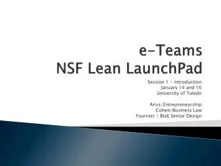 e -Teams NSF Lean LaunchPad