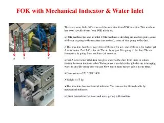 FOK with Mechanical Ind?cator &amp; Water Inlet