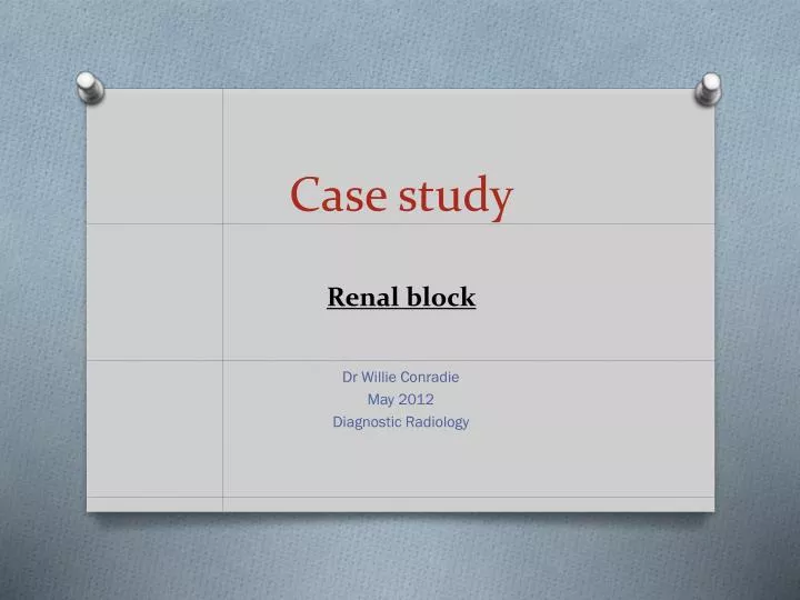 case study renal block