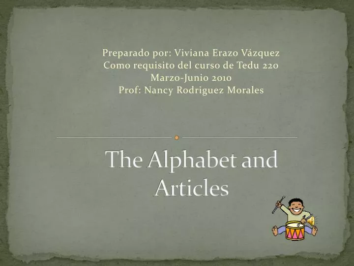 the alphabet and articles