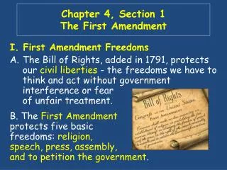 Chapter 4, Section 1 The First Amendment