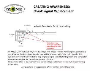 CREATING AWARENESS: Brook Signal Replacement