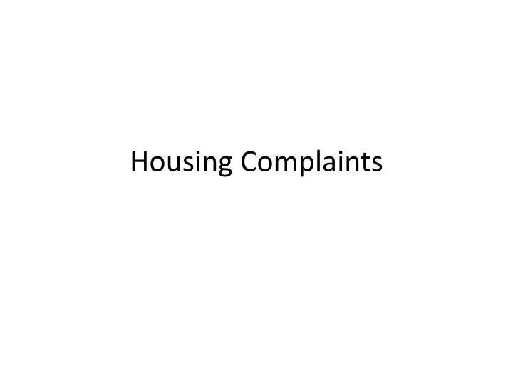housing complaints