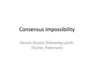 Consensus Impossibility