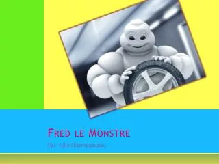 fred le monstre
