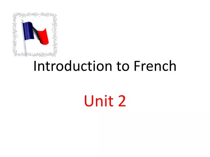 introduction to french