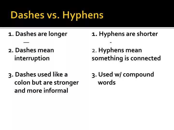 dashes vs hyphens